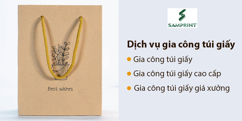 Dịch vụ gia công túi giấy chất lượng